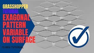 Tutorial Grasshopper_Exagonal pattern variable in surface