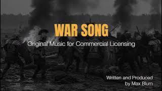 War Song  - Cinematic Trailer Theme - Original Music