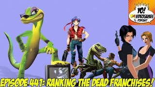 YoVideogames Podcast Episode 441: Ranking the Dead Franchises!