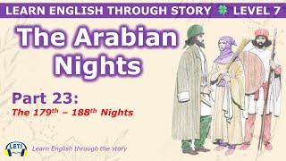 Learn English through story 🍀 level 3 🍀 The Arabian Nights 🍀 The 179th - 188th Nights