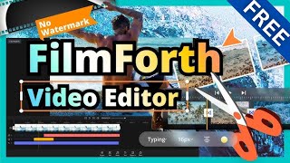 Filmforth Video Editor Tutorial in 2024