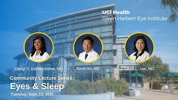 2022 Community Lecture Series:  Eyes and Sleep
