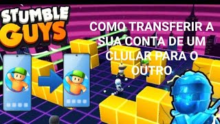 Como transferir o progresso do jogo Stumble Guys para outro