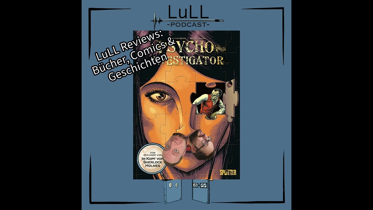 LuLL Reviews: Psycho Investigator von Erwan Courbier, Benoit Dahan