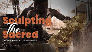 From Swamimalai How Indian Bronze Sculptures Are Made?