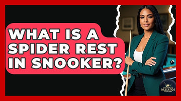 What Is A Spider Rest In Snooker? - Billiards Hustlers