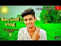 My second vlogs  my second viral  rishabh pal pal vlogs 