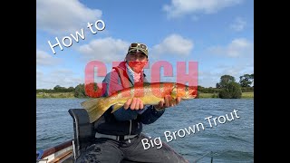 How to CATCH big brown trout ( from a drifting boat )