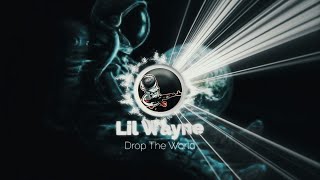 Lil Wayne ● Drop The World ft. Eminem [Bass Boosted]