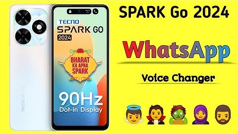 TECNO SPARK Go 2024 WhatsApp Call Voice Changer