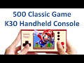 500 Classic Game K30 Handheld Console