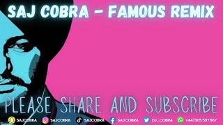 FAMOUS | SAJ COBRA | SIDHU MOOSE WALA | AKON | THE LATEST PUNJABI REMIX 2022