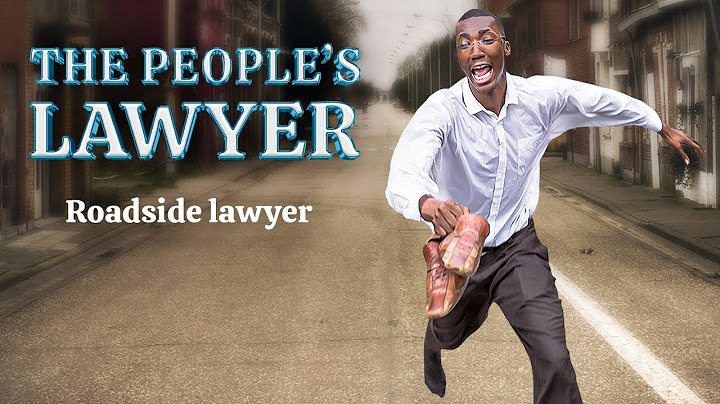 Roadside lawyer | THE PEOPLE’S LAWYER | Layi Wasabi comedy