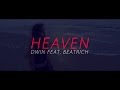 Dwin - Heaven (Feat. Beatrich)