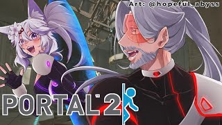 Now We're Thinking With Portals! - Portal 2 w/ Vulpixie