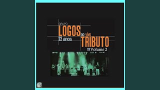 Vignette de la vidéo "Grupo Logos - O Evangelho (Ao Vivo)"