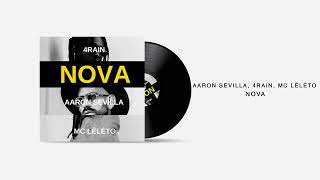 Aaron Sevilla, 4Rain, Mc Lėlėto - Nova / Afro House Resimi