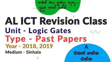 AL ICT Logic Gates Past Paper Discussion Sinhala Medium 2018, 2019 | AL ICT Past Papers