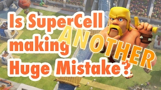 Is SuperCell Making ANOTHER huge Mistake?