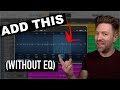 Using DISTORTION instead of EQ??