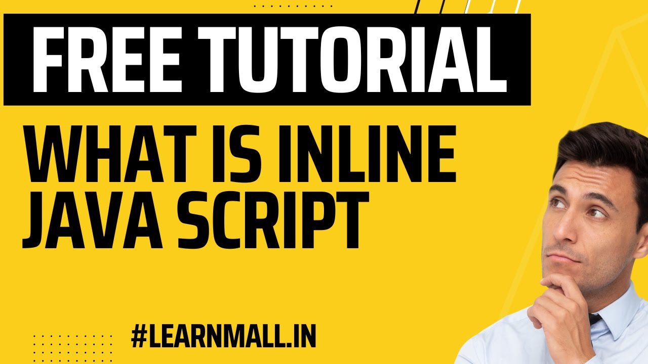 Learn Inline JavaScript | Most Simplest Way to Learn - YouTube