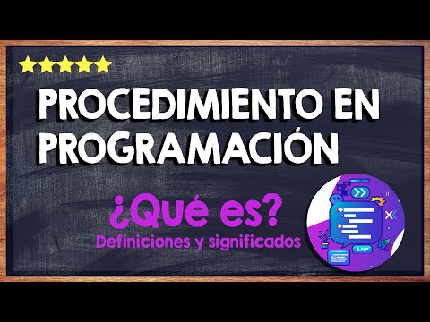 ¿Qué es un procedimiento en programación, para qué sirve y cómo se describe? 💻 Conoce este término 💻