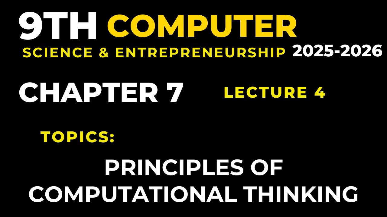 class 9 computer chapter 7 lecture 4 key components of computational thinking