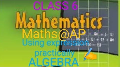Using expression practically | algebra | chapter 11 | math | class 6th maths@AP #ncert#cbse#class6th