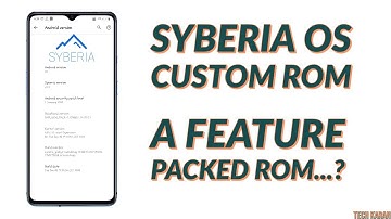 Syberia OS Custom ROM Review | Best Feature Packed ROM.....??