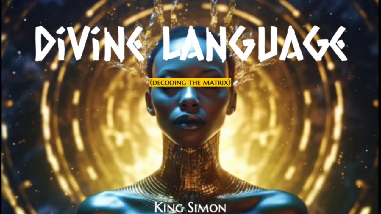King Simon - Divine Language (decoding the matrix) - YouTube