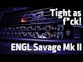 Best ENGL amp ever! ENGL Savage 120 MkII