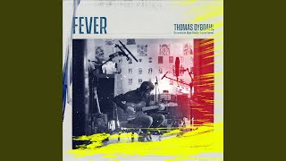 Miniatura de "Thomas Dybdahl - Fever"