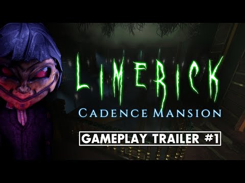 Limerick: Cadence Mansion Gameplay Trailer #1