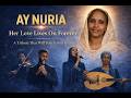 She Was More Than A Mother AY NURIA Light Of Hearts Tribute 