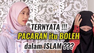 HUKUM PACARAN dalam ISLAM?