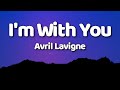 Avril Lavigne I M With You 