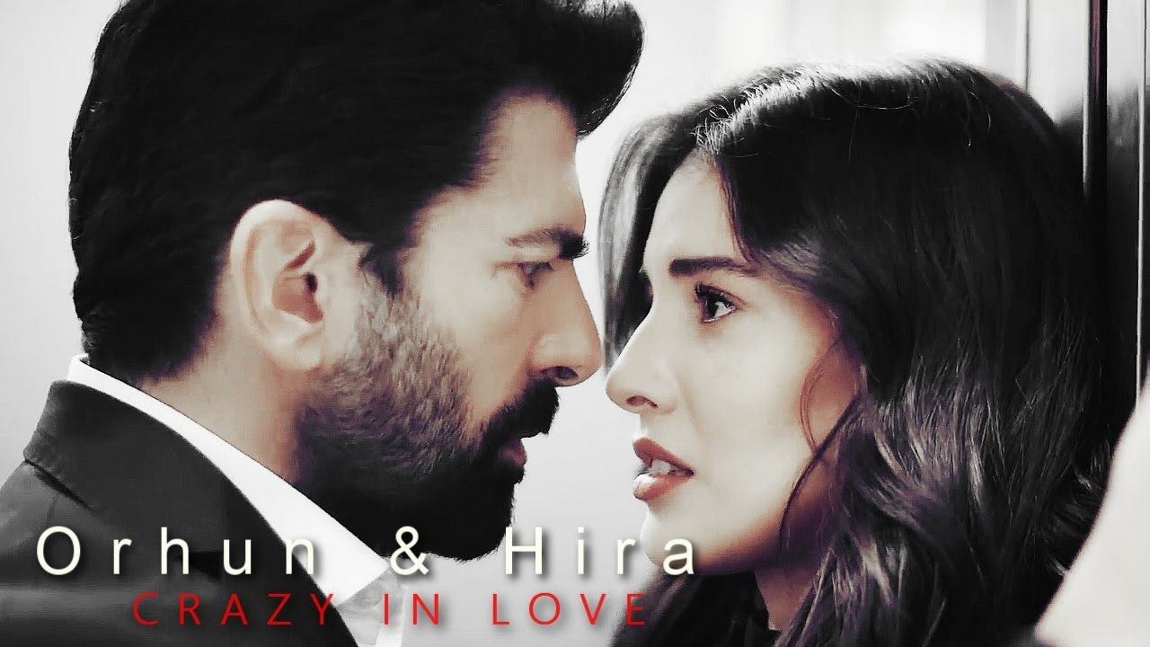 Esaret || Orhun + Hira ►► Crazy in love [+english subtitles]