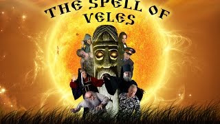 The Spell of Veles