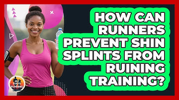 How Can Runners Prevent Shin Splints From Ruining Training? - All Sorts Of Running