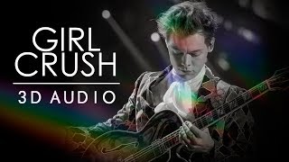 » 3D Audio | Girl Crush - Harry Styles (with larry moments)