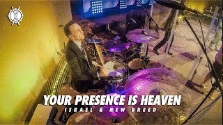 Video thumbnail of "Your Presence Is Heaven // Israel & New Breed // Royalwood Worship"