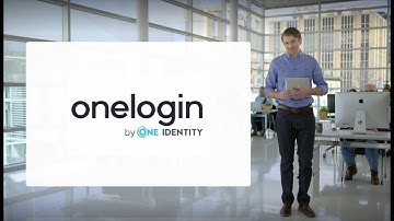 OneLogin by One Identity: Cloud Based IAM for the Modern Enterprise