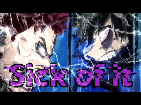 My hero academia- dabi (requested AMV) sick of it (skillet)