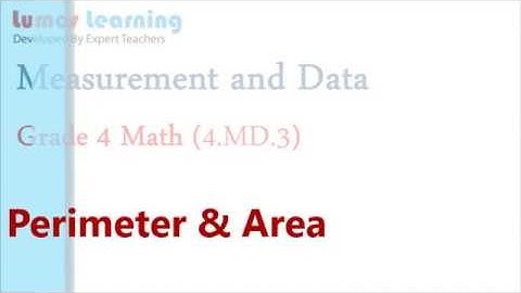 4.MD.3-Understanding about perimeter and area(Grade 4 Math) |  www.lumoslearning.com