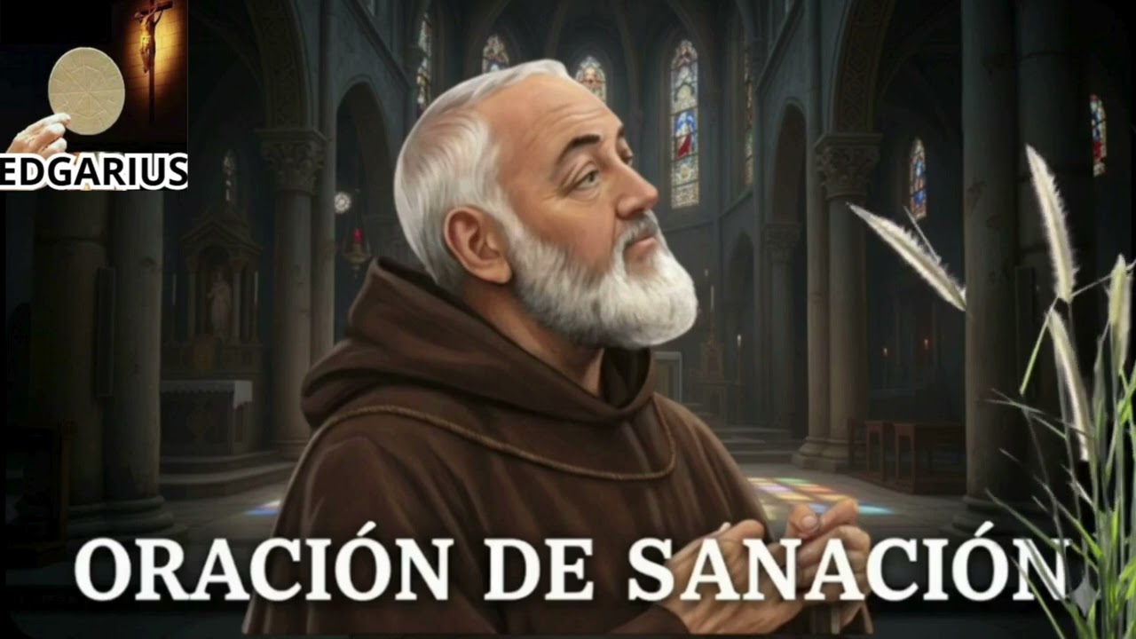 ORACIÓN DE SANACIÓN  Sábado 17 de Enero de 2026