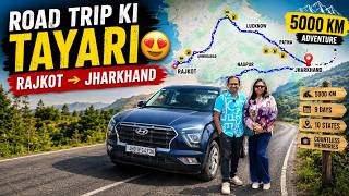 5000 KM Jharkhand Road Trip 🚗 Full Preparation & Route Planning