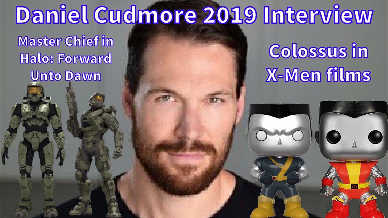 halo master chief collection canada Daniel Cudmore (Colossus in X-Men films) 2019 Audio Interview