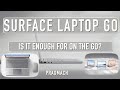Surface Laptop Go: Is it Enough for on the GO?