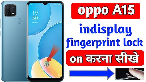 oppo a15 display fingerprint lock | oppo a15 me fingerprint lock kaise lagaen