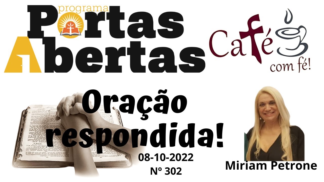 Café com Fé nº 302: oração respondida!